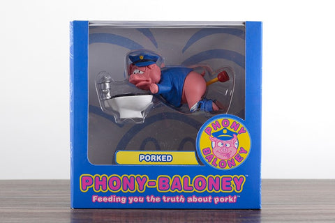 PHONY-BALONEY - PORKED - SIGNED